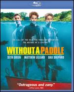Without a Paddle [Blu-ray] - Steven Brill