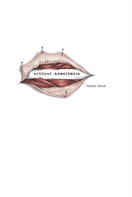 Without Anesthesia - Navab, Pedram