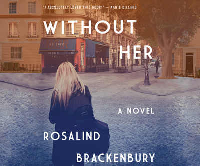 Without Her - Brackenbury, Rosalind