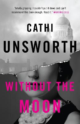 Without the Moon - Unsworth, Cathi