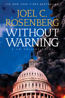 Without Warning: A J.B. Collins Novel - Rosenberg, Joel C