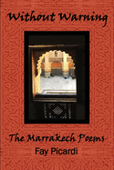 Without Warning: The Marrekech Poems