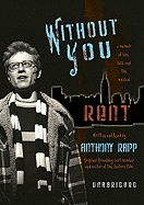 Without You: A Memoir of Love, Loss, and the Musical Rent