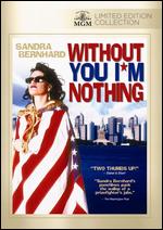 Without You I'm Nothing - John Boskovich