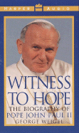 Witness to Hope: The Biography of Pope John Paul II - Weigel, George, and Tsoutsouvas, Sam (Read by)