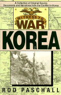 Witness to War: Korea - Paschall, Rod, Mr.