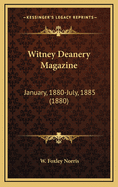 Witney Deanery Magazine: January, 1880-July, 1885 (1880)