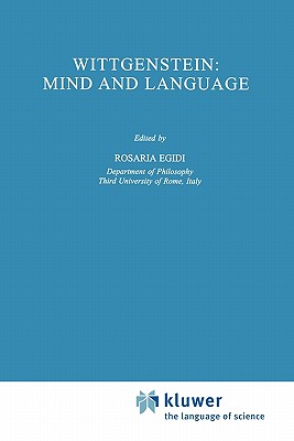 Wittgenstein: Mind and Language - Egidi, R. (Editor)