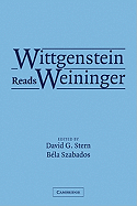 Wittgenstein Reads Weininger