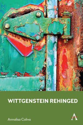 Wittgenstein Rehinged - Coliva, Annalisa