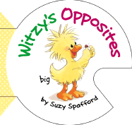 Witzy's Opposites - Spafford, Suzy
