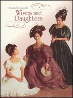 Wives and Daughters [3 Discs]