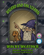 Wizard and the Lizard: Wacky Weather