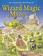 Wizard Magic Mazes: An A-Maze-Ing Colorful Quest!