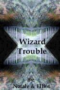 Wizard Trouble