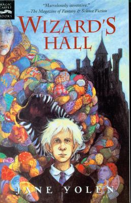Wizard's Hall - Yolen, Jane