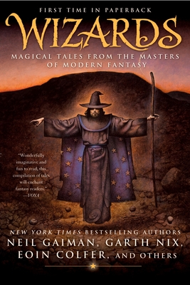 Wizards: Magical Tales from the Masters of Modern Fantasy - Dann, Jack (Editor), and Dozois, Gardner (Editor)
