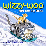 Wizzy-woo and the Big Snow