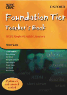WJEC/CBAC GCSE English/English Literature: Foundation Tier Teacher's Guide