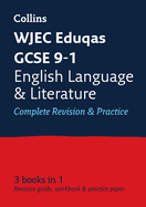 WJEC Eduqas GCSE 9-1 English Language and Literature All-in-One Complete Revision and Practice: Ideal for the 2026 and 2027 Exams
