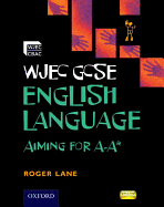 WJEC GCSE English Language Aiming for A-A*