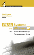 Wlan Systems and Wireless IP for Next Generation Communications