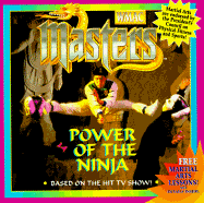 Wmac Masters: Power of the Ninja - Kahn, Alfred, Dr., and Eng, Michael (Adapted by), and West, Carlin