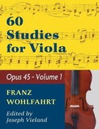 Wohlfahrt Franz 60 Studies, Op. 45: Volume 1 - Viola Solo