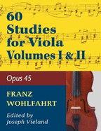 Wohlfahrt Franz 60 Studies, Op. 45: Volumes 1 & 2 - Viola Solo