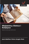 Wojownicy Slonca i Ksiezyca