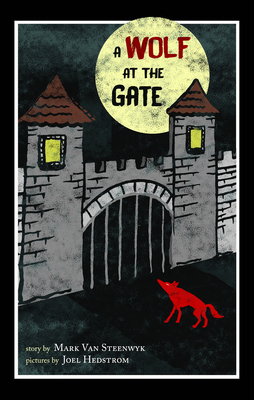 Wolf at the Gate - Van Steenwyk, Mark