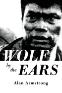 Wolf by the Ears: Volume 1