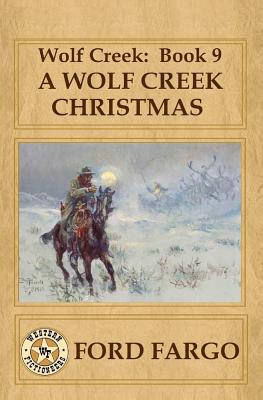 Wolf Creek: Book 9, A Wolf Creek Christmas - Sherman, Jory, and Mims, Meg, and Guin, Jerry