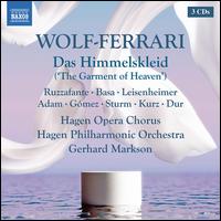 Wolf-Ferrari: Das Himmelskleid - Angelina Ruzzafante (soprano); Anna-Maria Dur (mezzo-soprano); Anneli Pfeffer (soprano); Christiane Rost (soprano);...