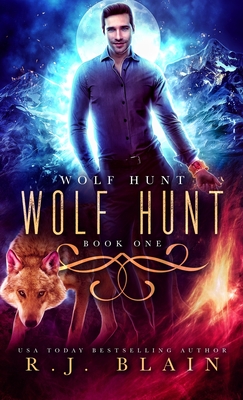 Wolf Hunt - Blain, R J