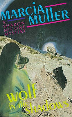 Wolf in the Shadows - Muller, Marcia