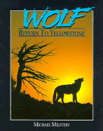 Wolf: Return to Yellowstone