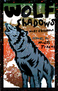 Wolf Shadows
