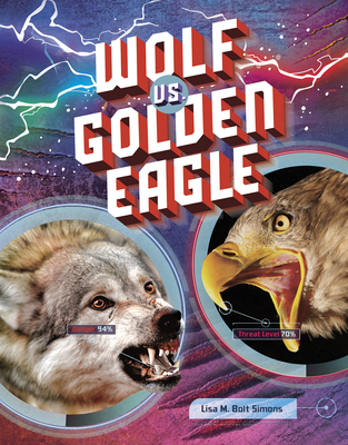 Wolf vs Golden Eagle - M Bolt Simons, Lisa