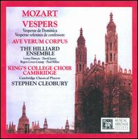Wolfgang Amadeus Mozart: Vespers - Stephen Layton (organ); King's College Choir of Cambridge (choir, chorus); The Hilliard Ensemble (choir, chorus); Cambridge Classical Players; Stephen Cleobury (conductor)