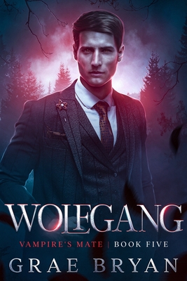 Wolfgang - Bryan, Grae