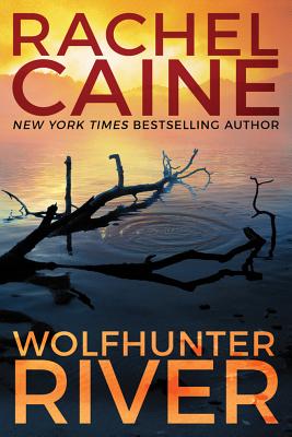 Wolfhunter River - Caine, Rachel
