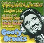 Wolfman Jack's: Goofy Greats