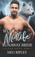 Wolf's Midlife Runaway Bride