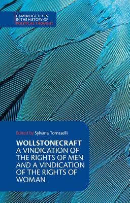 Wollstonecraft: A Vindication of the Rights of Men and a Vindication of the Rights of Woman and Hints - Wollstonecraft, Mary, and Tomaselli, Sylvana (Editor)