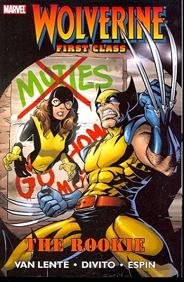 Wolverine First Class: The Rookie - Van Lente, Fred