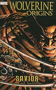 Wolverine: Origins Volume 2 - Savior