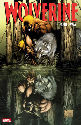 Wolverine: The Complete Collection, Volume 1 - Way, Daniel, and Quesada, Joe