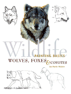 Wolves, Foxes & Coyotes