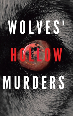 Wolves' Hollow Murders - Averill, Donald F